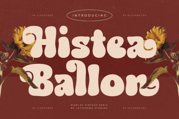 Histea Ballon - A Serene Serif Font for Editorial Design