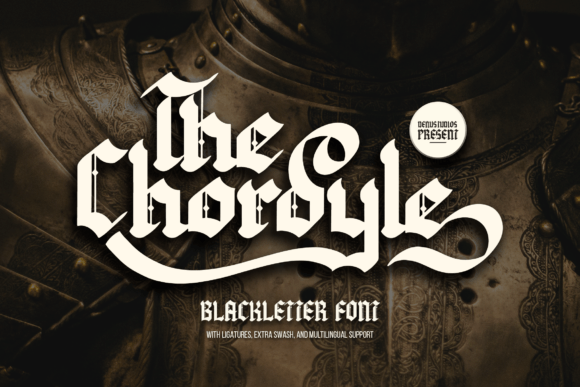 The Chordyle: A Gothic Font for Timeless Branding